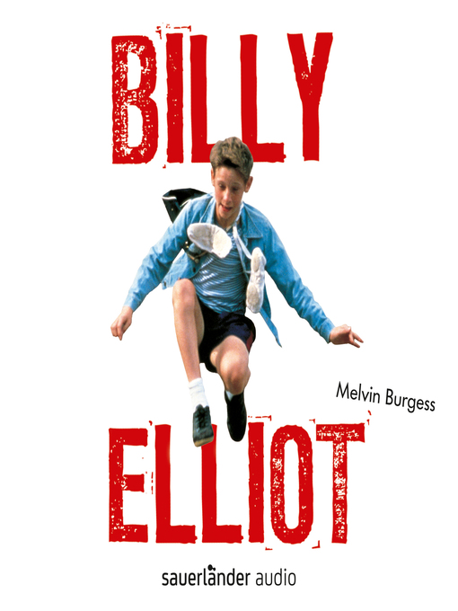 Titeldetails für Billy Elliot nach Melvin Burgess - Verfügbar